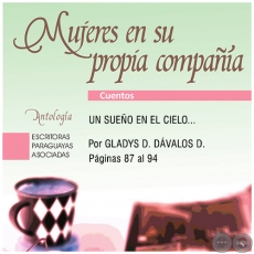 UN SUEÑO EN EL CIELO - Por GLADYS D. DÁVALOS D. - Año 2019